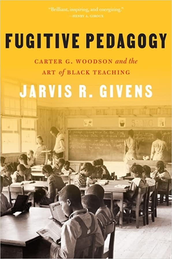 Fugitive Pedagogy
Jarvis R. Givens (2023)