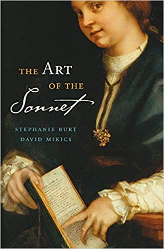 The Art of the Sonnet
Stephanie Burt and David Mikics (2011)