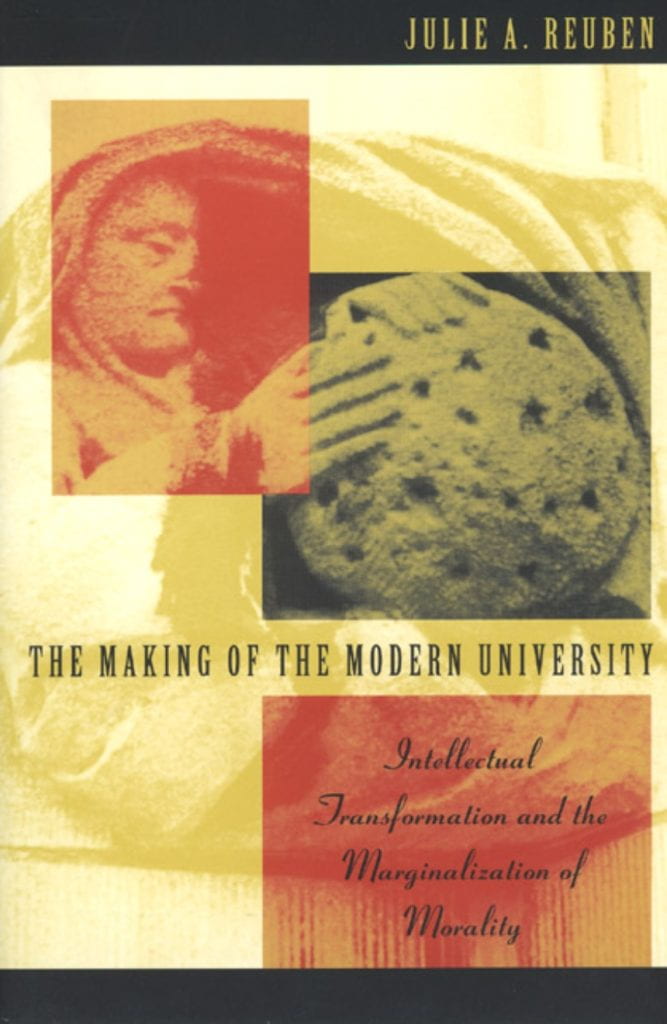 "The Making of the Modern University"
Julie Reuben (1996)
