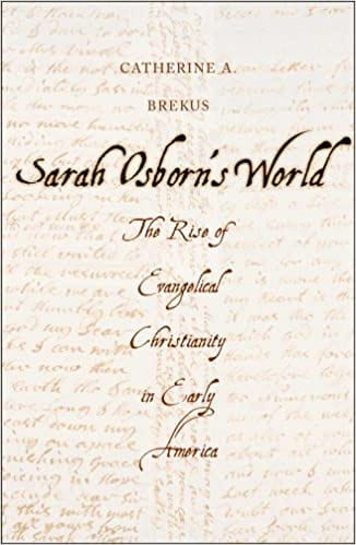 "Sarah Osborn's World"
Catherine Brekus (2013)