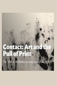 "Contact: Art and the Pull of Print" Mellon Lectures in the Fine Arts
Jennifer L. Roberts (2021)
