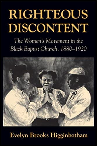 "Righteous Discontent"
Evelyn Brooks Higginbotham (1994)