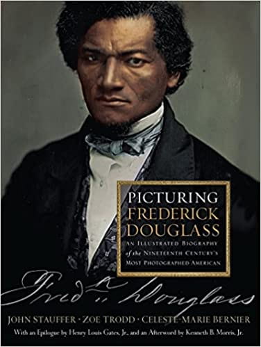 Picturing Frederick Douglass
John Stauffer et al (2015)