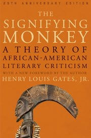 "Signifying Monkey"
Henry Louis Gates, Jr.